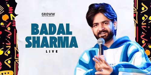 Badal Sharma LIVE
