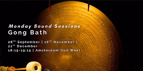 Monday Sound Sessions \u2013 Gong Bath | December 2026