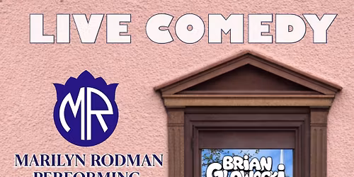 An Evening of Comedy with Brian Glowacki at MRPAC Foxborough