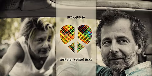 BETELT! | beck@grecs\u00f3: szeretet vessz\u0151 b\u00e9ke \u2013 lemezbemutat\u00f3  \/\/ P\u00e9cs