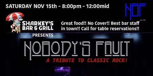 Nobody\u2019s Fault is swimming back to Sharkey\u2019s