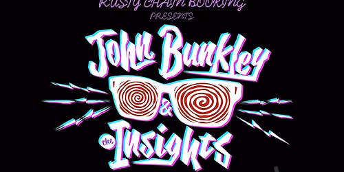 John Bunkley & The Insights\/That's The Breaks\/Jon Pappas