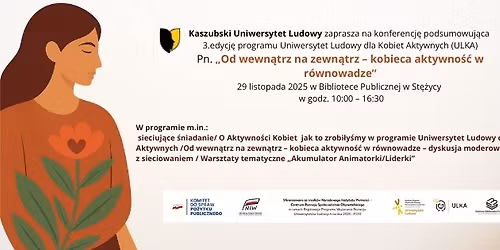 Konferencja ULKA "Od wewn\u0105trz na zewn\u0105trz - kobieca aktywno\u015b\u0107 w r\u00f3wnowadze"