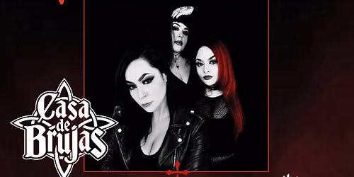 Noche G\u00f3tica Latina:  Casa De Brujas +  Vueltas +  Dj Dark Chisme 