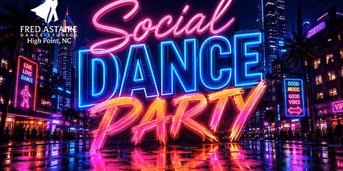 Social Dance Party at FADS High Point!