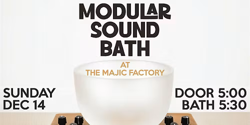 MODULAR SOUND BATH