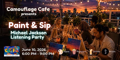 Rooftop Sip & Paint: Michael Jackson Listening Party