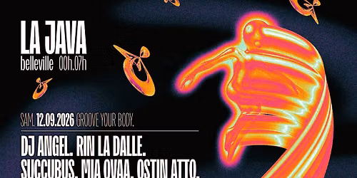 Dj Angel, Rin La Dalle, Succubus & More : Groove your body
