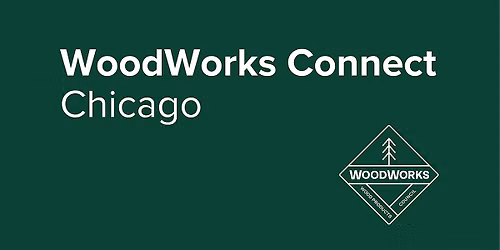 WoodWorks Connect | Chicago