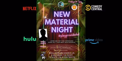 Comedy Juice New Material Night - Carlsbad! Fri. 3/13!