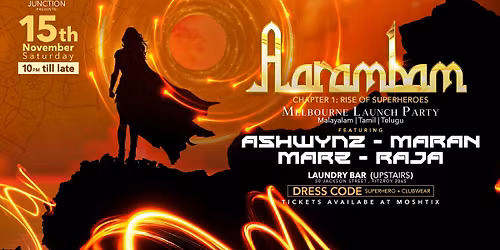 AARAMBAM Melbourne: Rise of the Superheroes