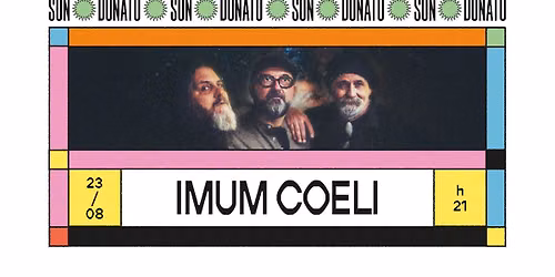 ✸ IMUM COELI ✸ Sun Donato Festival ✸