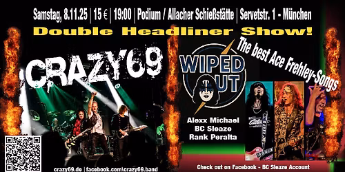 Double Headliner Show! CRAZY69 & WIPED OUT - an ACE FREHLEY Tribute!