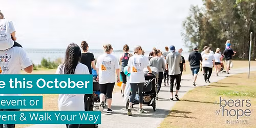 Choosing Hope // Cairns, QLD- A walk of honour & Remembrance in support of Bereaved Families.