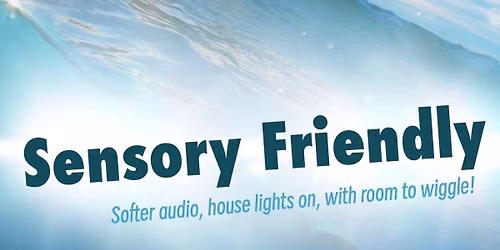 Moana - Sensory Friendly Screening