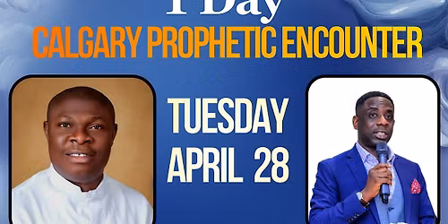 Calgary prophetic encounter