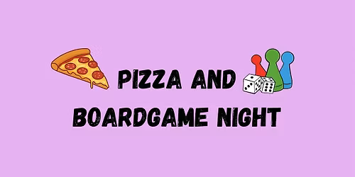 Pizza and Boardgame Night