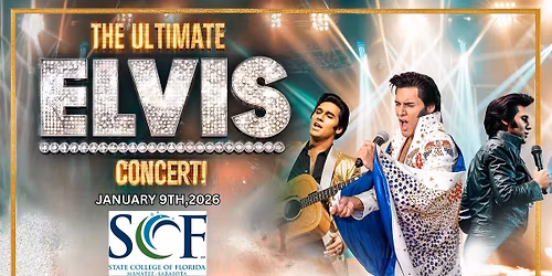 The Ultimate Elvis Concert - Bradenton,FL