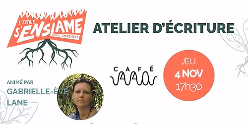 Atelier d'\u00e9criture au Caf\u00e9 440 - L'Estrie s'enslame