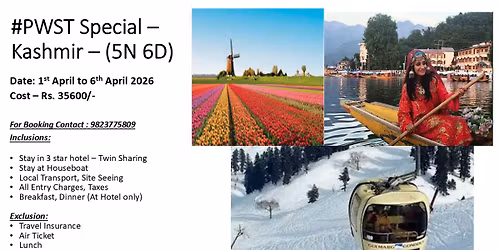 #PWST Special - Kashmir -Tulip Festival