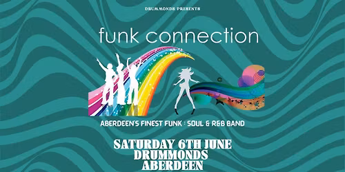 Funk Connection : Aberdeen's Finest Funk, Soul & R&B Band