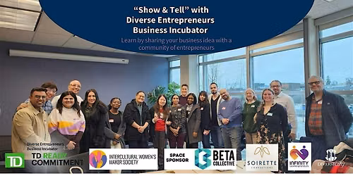 Show & Tell -Diverse Entrepreneurs Business Incubator - 2026 - Surrey