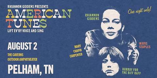 Rhiannon Giddens presents American Tunes: Lift Ev'ry Voice and Sing