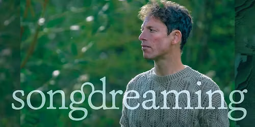 Sam Lee - Songdreaming TOur - Machynlleth