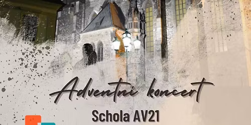 Adventn\u00ed koncert - Schola AV21