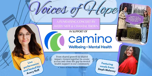 Voices of Hope - A Fundraising Concert for Camino Wellbeing + Mental Health