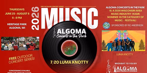 Luma Knotty, Algoma Concerts in the Park, July 30, 2026, Sponsored by RC Anderson