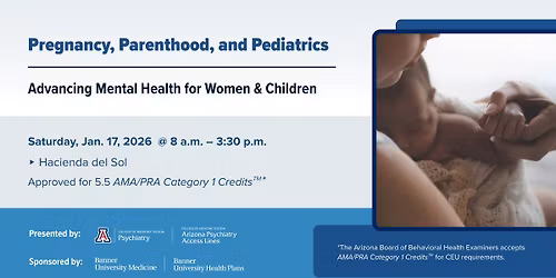 Pregnancy, Parenthood, and Pediatrics: Advancing Mental Health for Women & Children