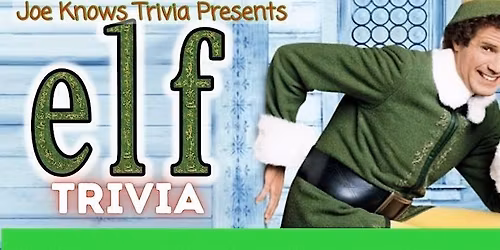 Elf Trivia Night!