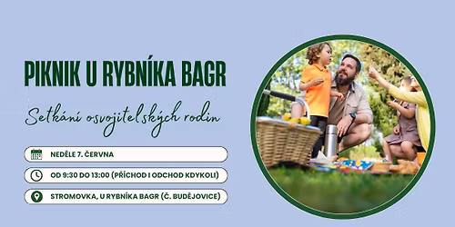 Piknik u rybn\u00edka Bagr - Setk\u00e1n\u00ed osvojitelsk\u00fdch rodin