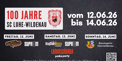 100 Jahre SC Luhe-Wildenau \u2013 Das Jubil\u00e4umswochenende!