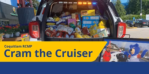 Cram the Cruiser - Port Coquitlam