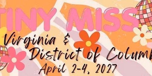2027 Tiny Miss Virginia and District of Columbia State Pageant