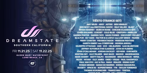 \ud83e\udd29 Dreamstate SoCal 2025 featuring Ti\u00ebsto (Trance Set) @ Queen Mary (18+) \\O\/ #RaveMeetup \ud83c\udf0a