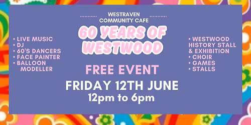 60 Years of Westwood Celebration