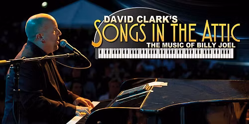 Songs in the Attic: The Music of Billy Joel