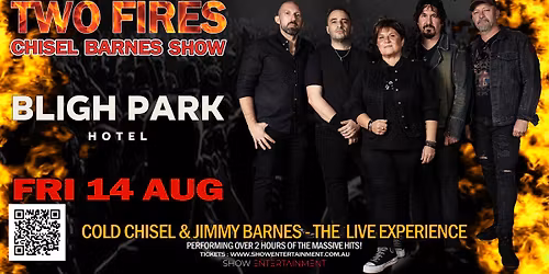 TWO FIRES Chisel Barnes Show - Bligh Park Hotel
