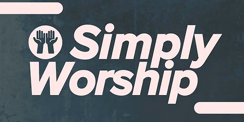 Simply Worship at Canvas Billings 