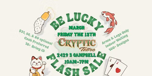\ud83c\udf40Lucky Friday the 13th Flash Sale at Cryptic Tattoo