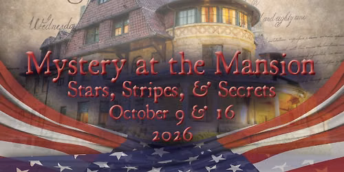 Mystery at the Mansion: Stars, Stripes, and Secrets