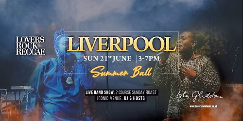 Lovers Rock Reggae - LIVERPOOL - Sun 21st June