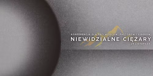KONFERENCJA NIEWIDZIALNE CI\u0118\u017bARY