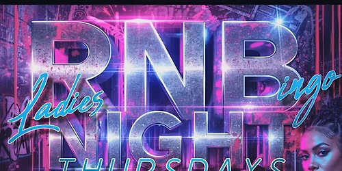 Ladies Night R&Bingo Thursdays