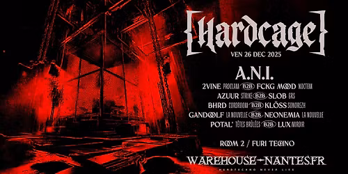 HARDCAGE - Nouveau concept au Warehouse Nantes ! @Warehouse Nantes - 9\u20ac