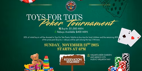 1st Annual Toys For Tots Puerto Vallarta Poker Tournament