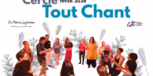 CERCLE TOUT CHANT - Improvisation vocale collective